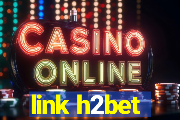 link h2bet